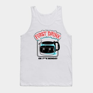 first drink Tank Top